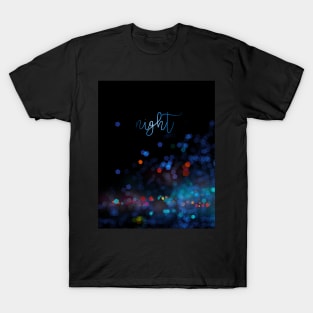 Night in town T-Shirt